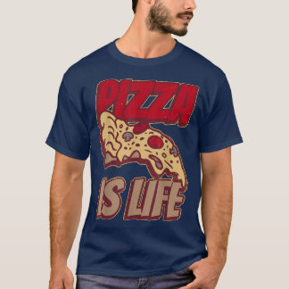 Funny Pizza Party Pizza Is Life Pizza Making872  T-Shirt