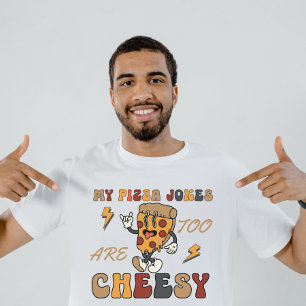 Funny Pizza Pun Dad Jokes  T-Shirt