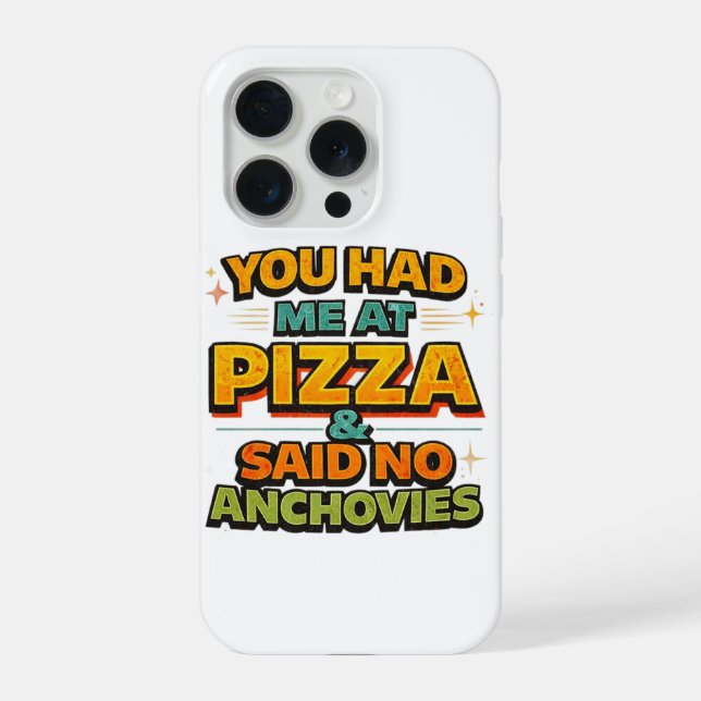 Funny Pizza Quote iPhone Case – You Had Me At Pizz (Back)