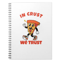 Funny Pizza Shirt – In Crust We Trust Graphic Tee