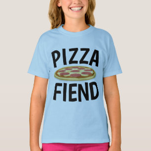 Funny PIZZA T-shirts, PIZZA FIEND T-Shirt