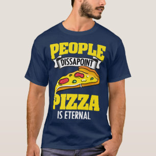 Funny Pizzatarian Humour For A Cheesy Food Pizza S T-Shirt