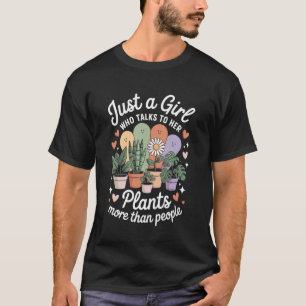 Funny Plant Lover Gardening Flower Gardener for Wo T-Shirt