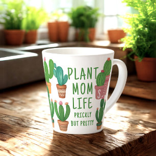 Funny Plant Mum Life Prickly Cactus Latte Mug
