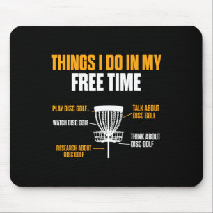 Funny Play Disc Golf Watch Disc Golf Disc Golfer Mouse Pad