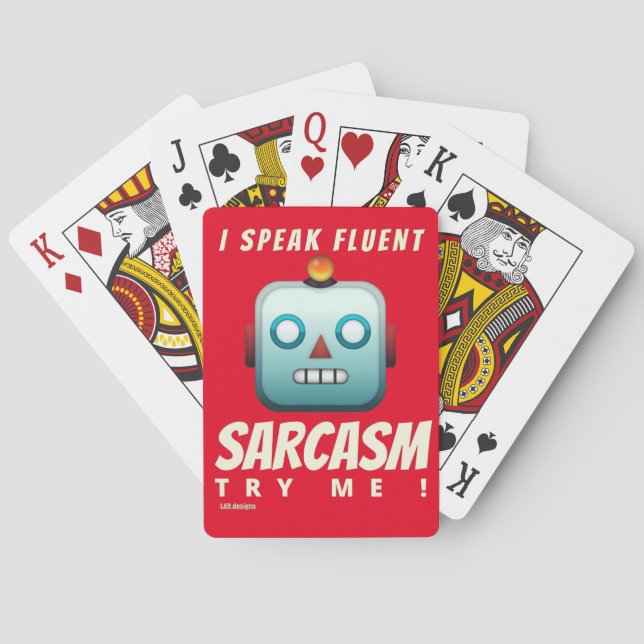 funny playing cards  "I SPEAK FLUENT SARCASM" (Back)