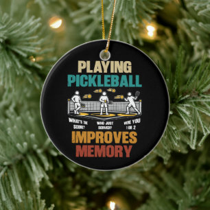 Funny Playing Pickleball Improves Memory Gift Idea Ceramic Ornament