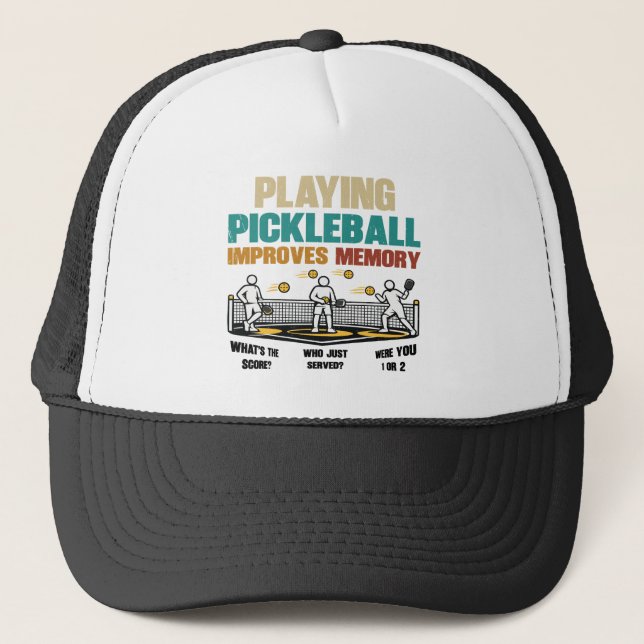 Funny Playing Pickleball Improves Memory Gift Idea Trucker Hat (Front)
