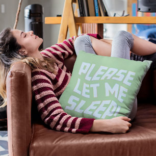 Funny Please Let Me Sleep Bold Text Art Cushion