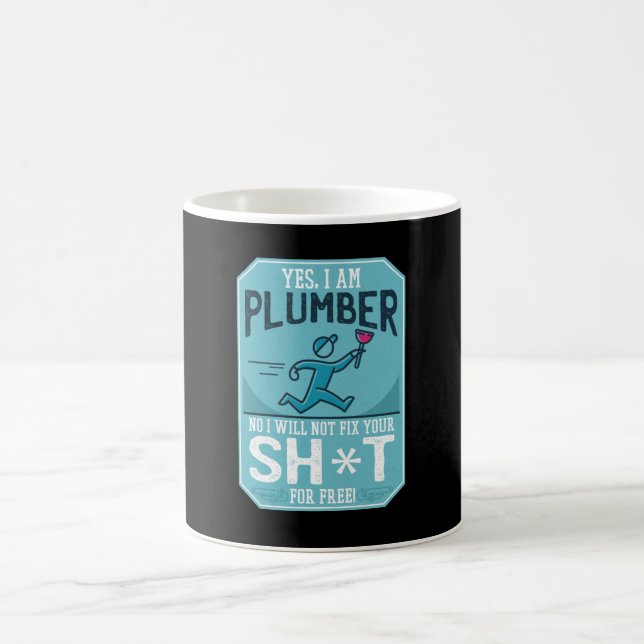 Funny Plumber Coffee Mug (Center)