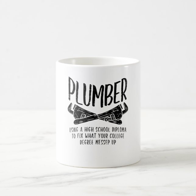 Funny Plumber Coffee Mug (Center)