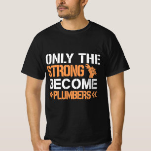 Funny Plumber Craftsman Pipe Fitter Plumbing Gift T-Shirt