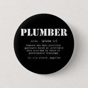 Funny Plumber Dictionary Definition 6 Cm Round Badge