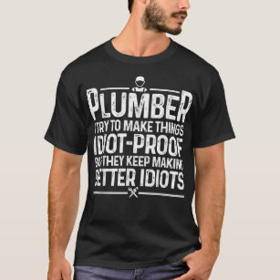 Funny Plumber For Men Women Pipefitter Plumbing Jo T-Shirt