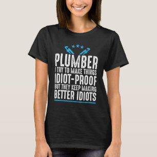 Funny Plumber Gifts Plumber Men Women Pipefitter P T-Shirt