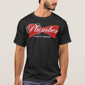 Funny Plumber  King of Trades Tee  Gift 