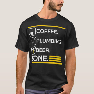 Funny Plumber  Plumbing Gifts T-Shirt