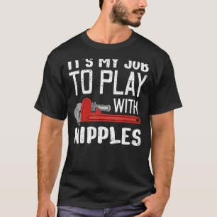 Funny Plumbing Design For Plumber Pipefitter Steam T-Shirt