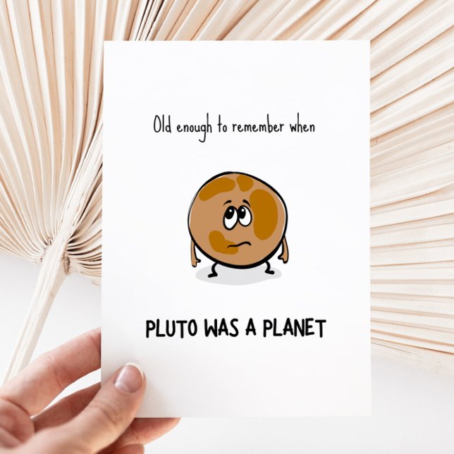 Funny Pluto Birthday Card (Creator Uploaded)