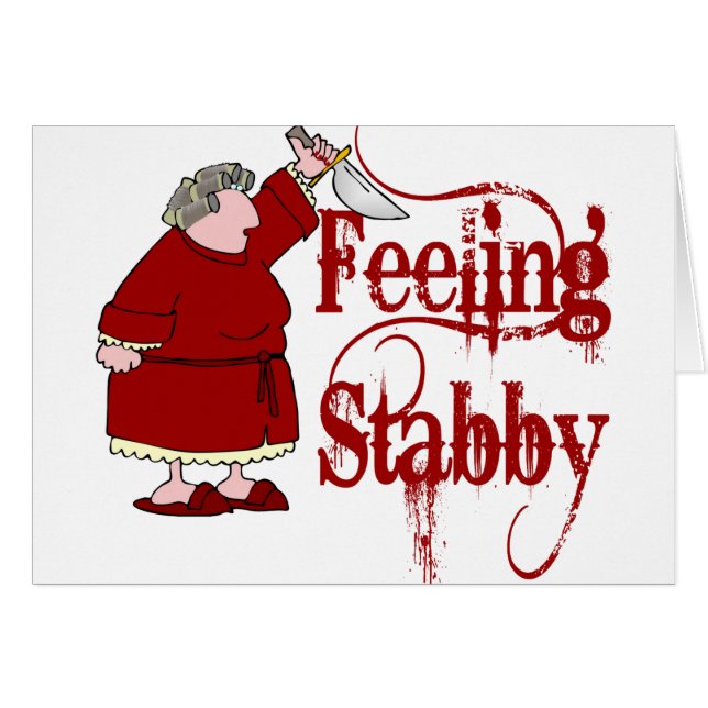 Funny PMS Stabby (Front Horizontal)