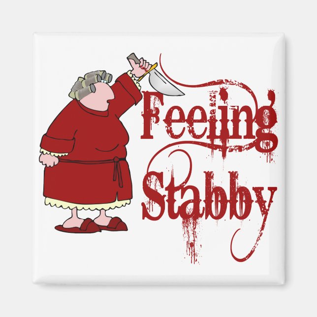 Funny PMS Stabby Magnet (Front)