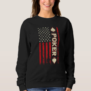 Funny Poker American USA Flag Poker Player For Wom Sweatshirt