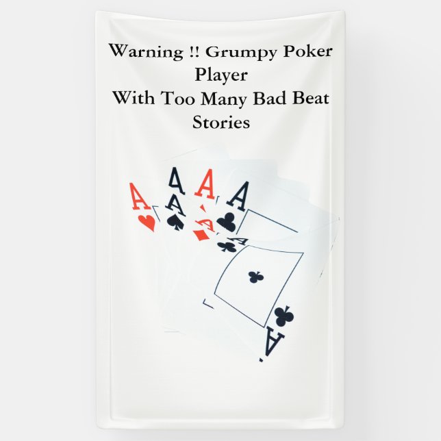 Funny Poker Bad Beat Story, Wall Banner (Vertical)