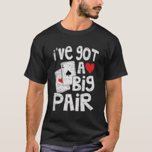 Funny Poker Big Pair Distressed Texas Hold Em Card T-Shirt