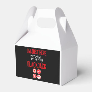 Funny Poker I'm Just Here To Plat Blackjack Favour Box