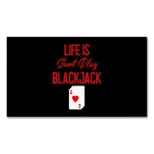 Funny Poker Life Is Short Play Blackjack Magnetic Business Card