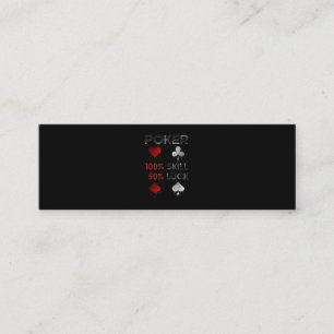 Funny Poker Poker 100% Skill And 50% Luck Mini Business Card