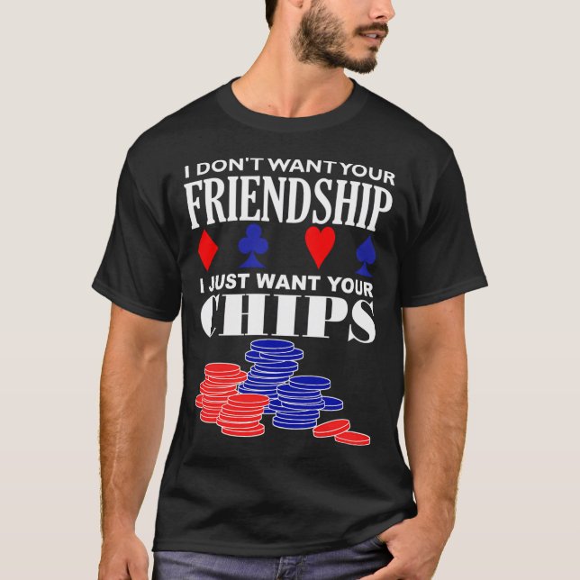 Funny Poker Saying T-Shirt (Front)