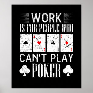 Funny poker work word art game room Casino  Poster
