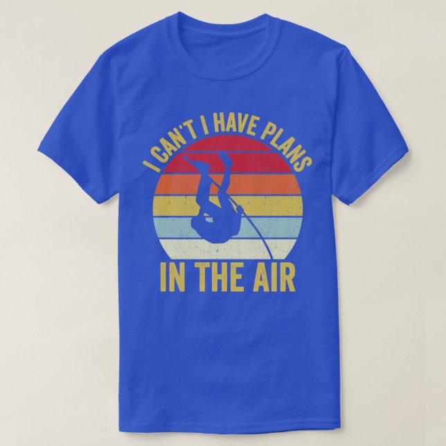 Funny Pole Vault Pole Vaulting I Have Plans In The T-Shirt (Design Front)