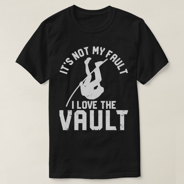 Funny Pole Vault Pole Vaulting Pole Jumping Not My T-Shirt (Design Front)