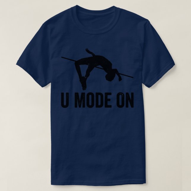 Funny Pole Vault Pole Vaulting Pole Jumping U Mode T-Shirt (Design Front)