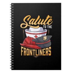 Funny Police Firefighter Frontliner Nurse Gifts Notebook