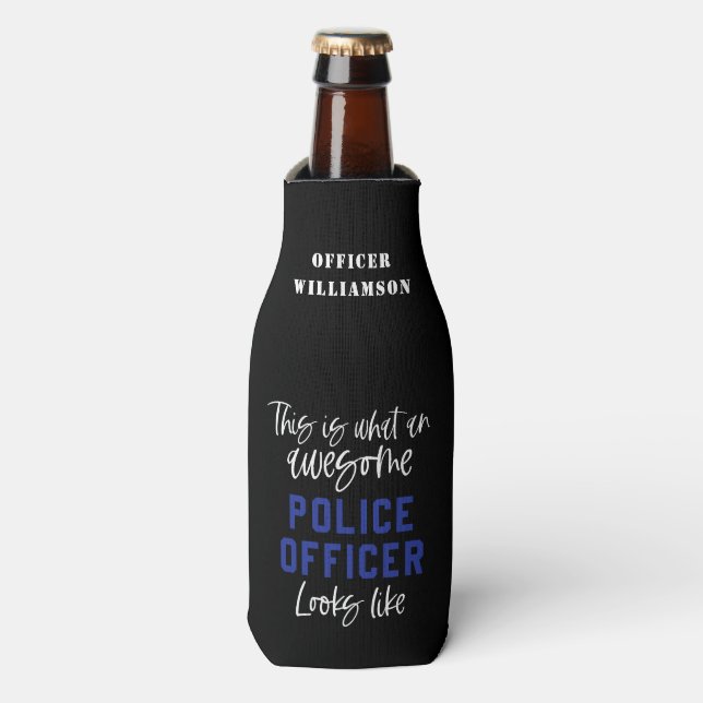 Funny Police Officer Awesome Police Officer Bottle Cooler (Bottle Front)