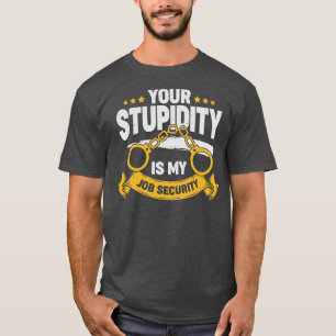 Funny Police Officer Inspector Sheriff Gift T-Shirt