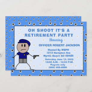 Funny Police Oh Shoot Retirement Invitation