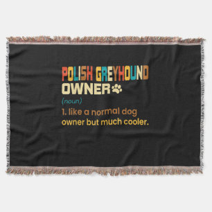 Funny Polish Greyhound Vintage Retro Dog Mum Dad G Throw Blanket