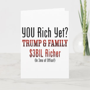 Funny Political Corrupt Trump Gets Richer In Offic Card