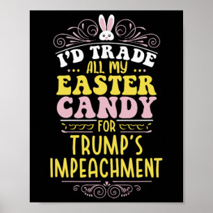 Funny Political Democrat Humour Anti Trump Easter  Poster