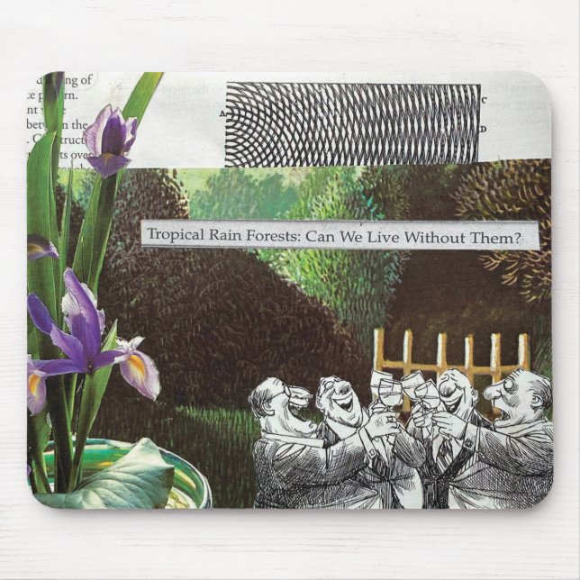 Funny Political Joke Forest Climate Change Satire Mouse Pad (Front)