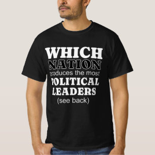 funny political leadership T-Shirt