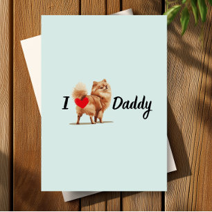 Funny Pomeranian Dog Bum Heart Fathers Day Car Card