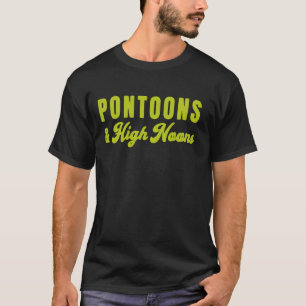 Funny Pontoon Boat, Summer Vacation Party, Lake Ri T-Shirt