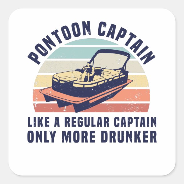 Funny pontooning Gift Pontoon Captain Square Sticker (Front)