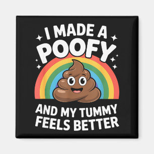 Funny poofy tummy feels better cartoon poop Funny  Magnet