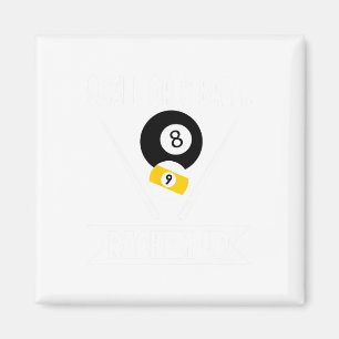 Funny Pool 9 Ball Or 8 Ball Rackem Up Billiards -  Magnet